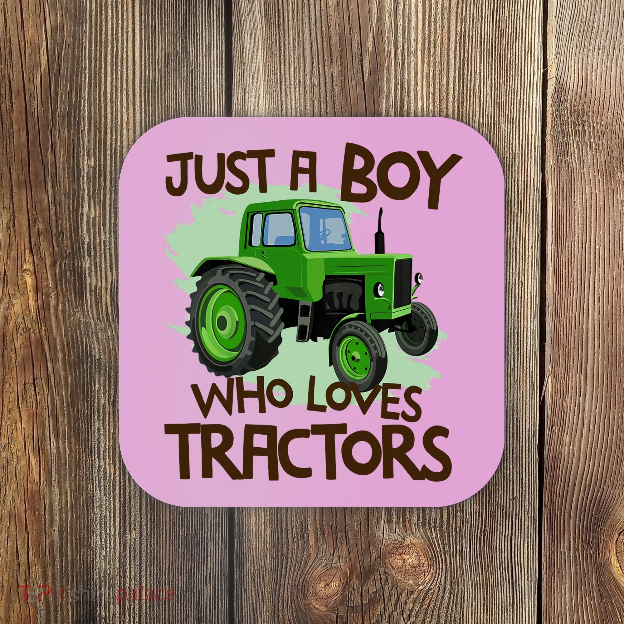 Just A Boy Who Loves Tractors T Farm Birthday Gift Coaster