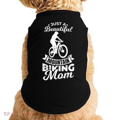 Just A Beautiful Mountain Biking Mom Meaningful Gift Doggie Tank