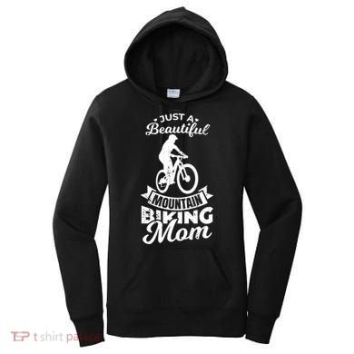 Just A Beautiful Mountain Biking Mom Meaningful Gift Women's Hoodie