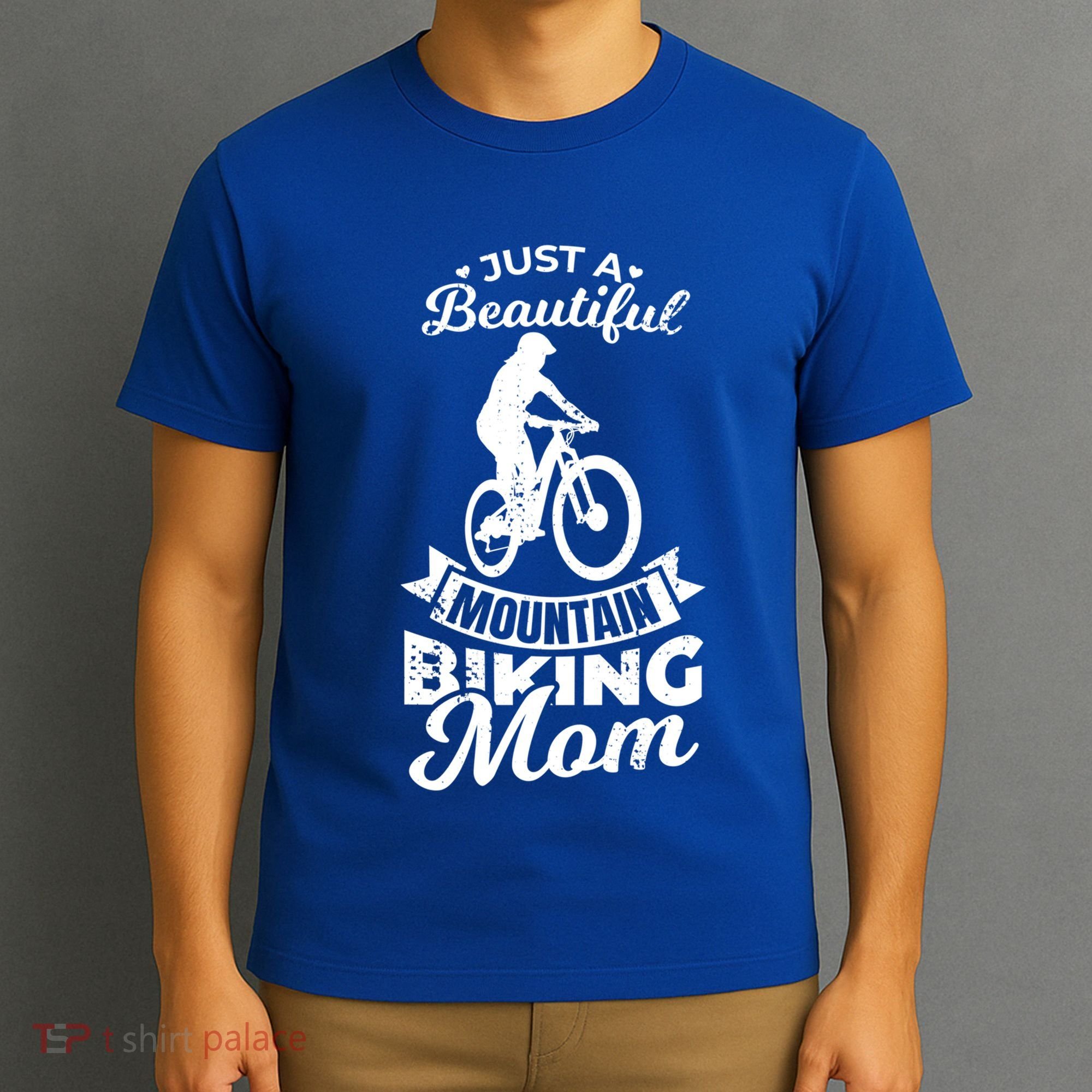 Just A Beautiful Mountain Biking Mom Meaningful Gift T-Shirt
