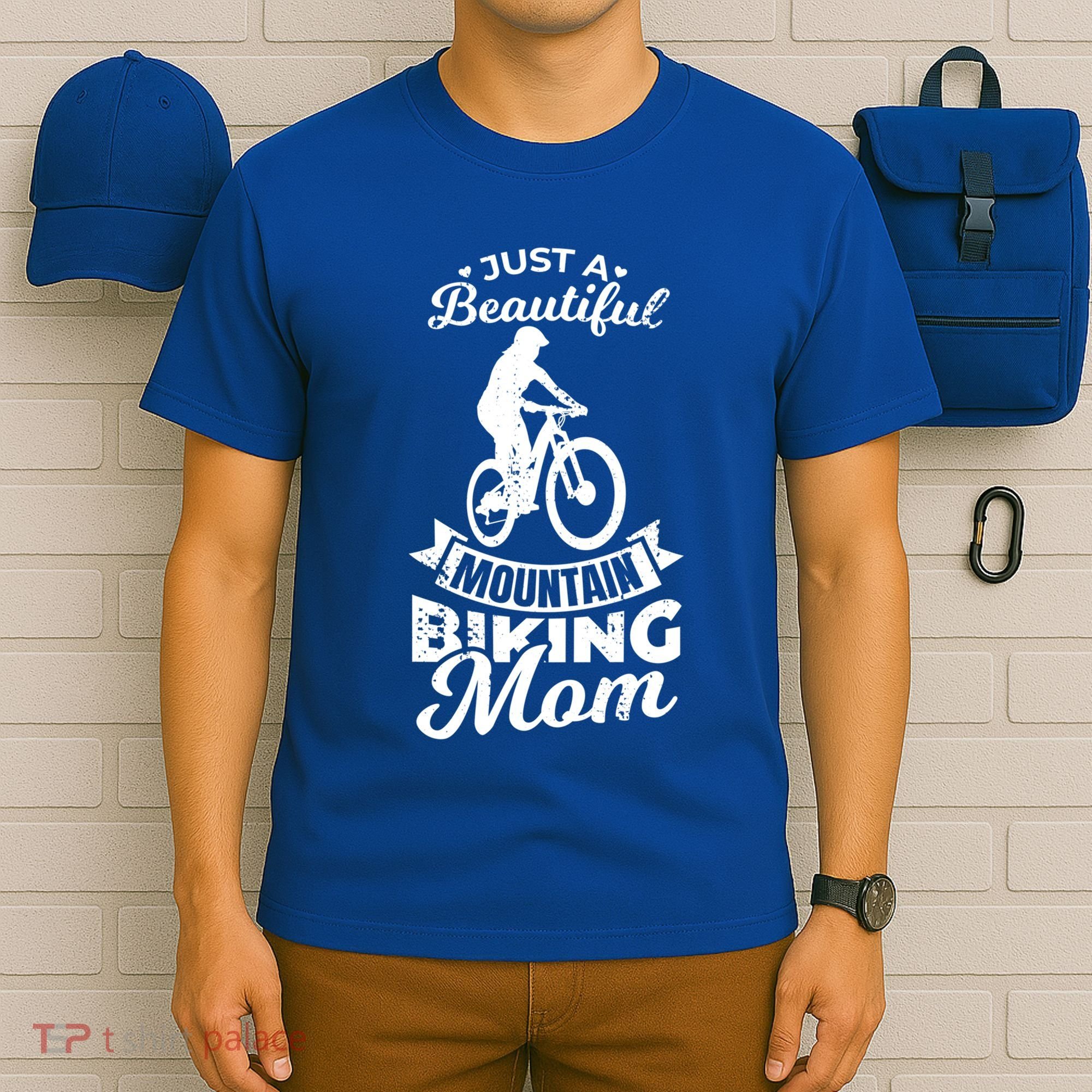 Just A Beautiful Mountain Biking Mom Meaningful Gift T-Shirt