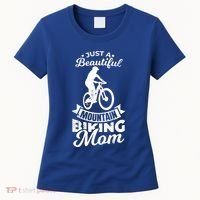 Just A Beautiful Mountain Biking Mom Meaningful Gift Women's T-Shirt thumb 0