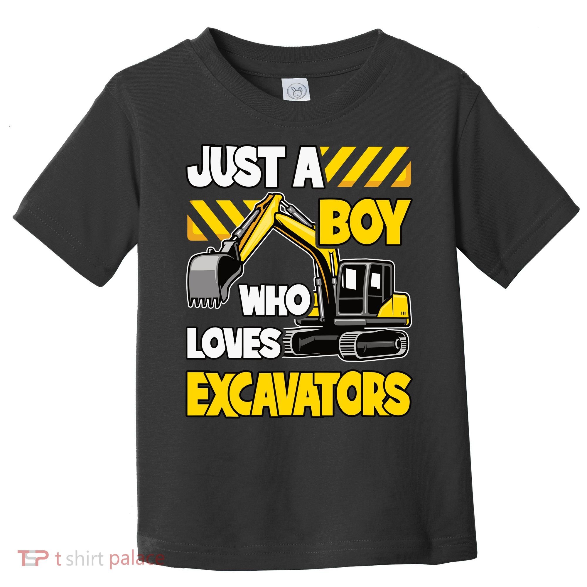 Just A Boy Who Loves Excavators Construction Vehicle Toddler T-Shirt