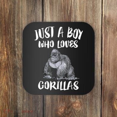 Just A Boy Who Loves Gorillas, Gorilla Lover Gift Coaster