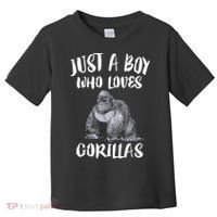 Just A Boy Who Loves Gorillas, Gorilla Lover Gift Toddler T-Shirt thumb 0
