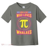 Just A Boy Who Loves Pi Whales Pi Day Toddler T-Shirt thumb 0