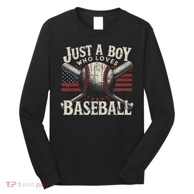 Just A Boy Who Loves Baseball Long Sleeve Shirt