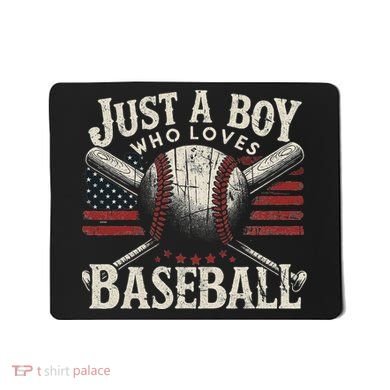 Just A Boy Who Loves Baseball Mousepad