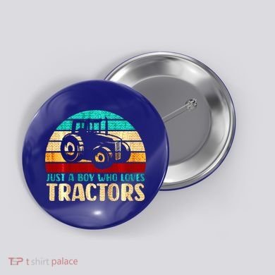 Just A Boy Who Loves Tractors Button