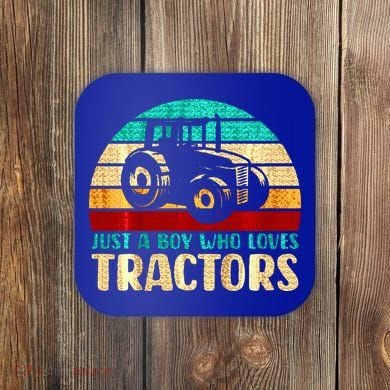 Just A Boy Who Loves Tractors Coaster
