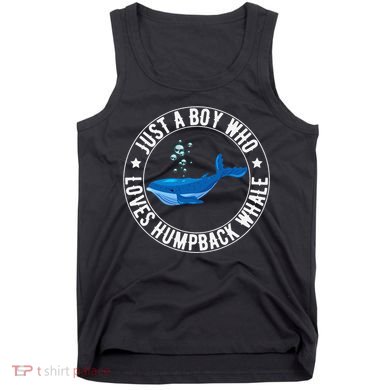 Just A Boy Who Loves Humpback Whale Funny Whale Lovers Tank Top