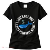 Just A Boy Who Loves Humpback Whale Funny Whale Lovers Women's T-Shirt thumb 0