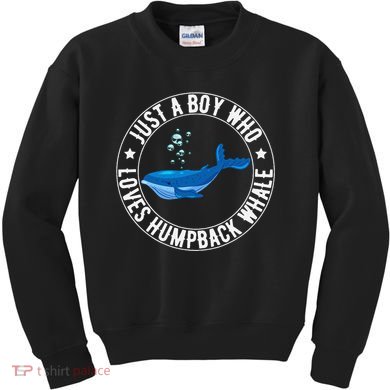 Just A Boy Who Loves Humpback Whale Funny Whale Lovers Kids Sweatshirt