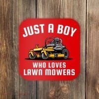 Just A Boy Who Loves Lawn Mowers Coaster thumb 0