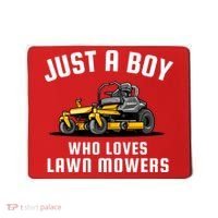 Just A Boy Who Loves Lawn Mowers Mousepad thumb 0