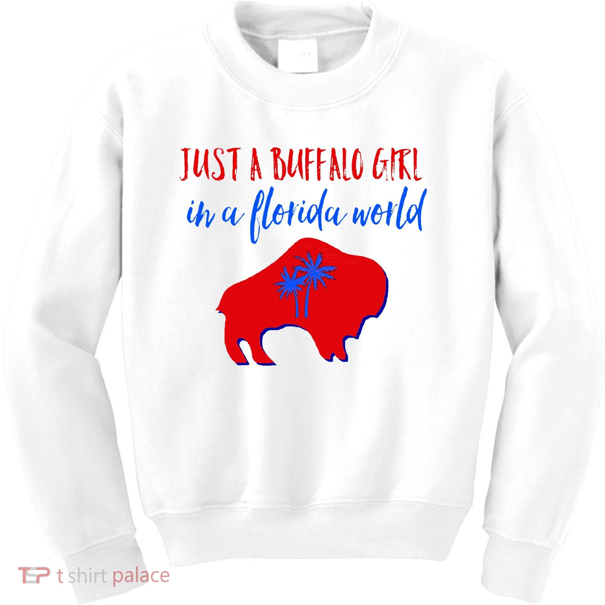 Just A Buffalo Girl In A Florida World Kids Sweatshirt