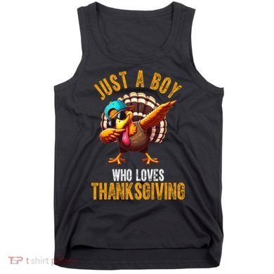 Just A Boy Who Loves Thanksgiving Turkey Dab Tank Top