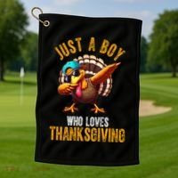 Just A Boy Who Loves Thanksgiving Turkey Dab Golf Towel thumb 1