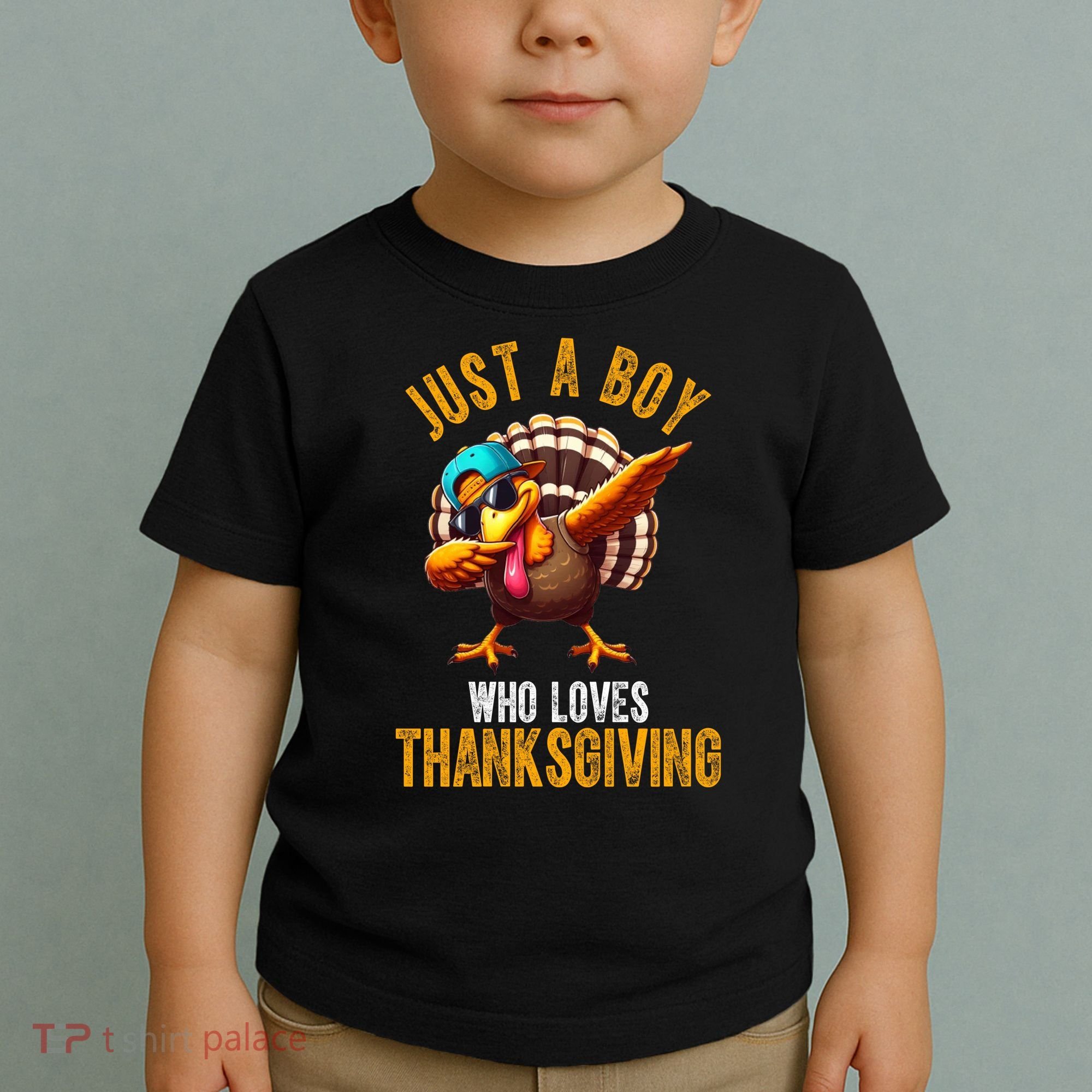 Just A Boy Who Loves Thanksgiving Turkey Dab Toddler T-Shirt