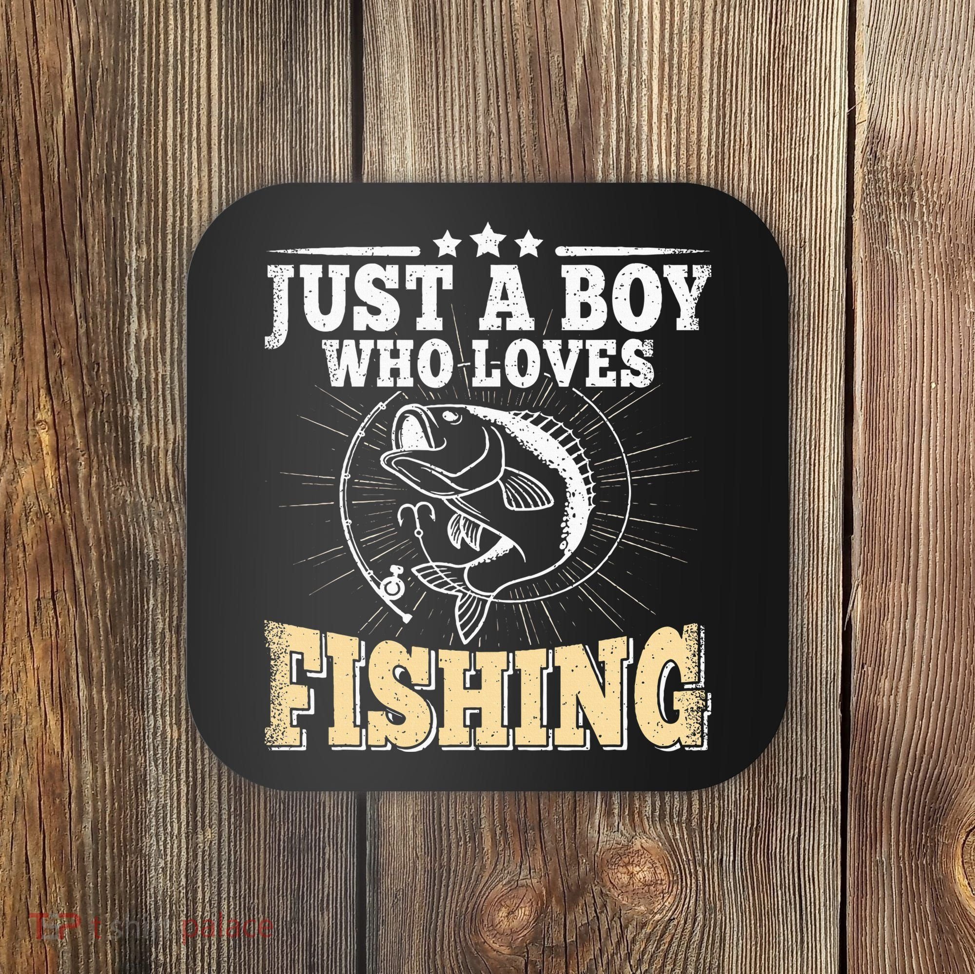 Just A Boy Who Loves Fishing Coaster
