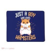 Just A Boy Who Loves Hamsters Hammy Boy Hamster Lover Mousepad thumb 0