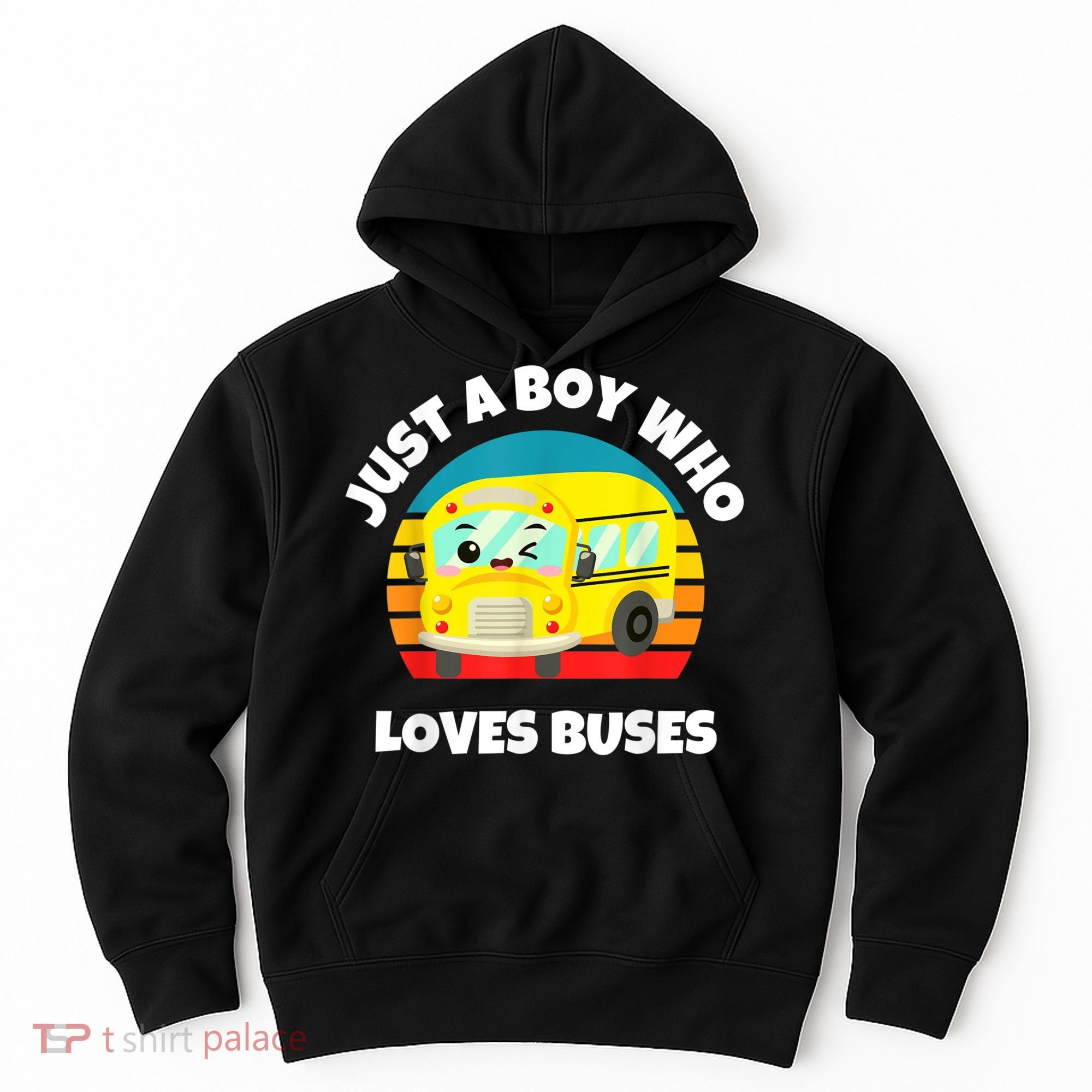 Just A Boy Who Loves Buses Birthday Yellow School Bus Lover Hoodie