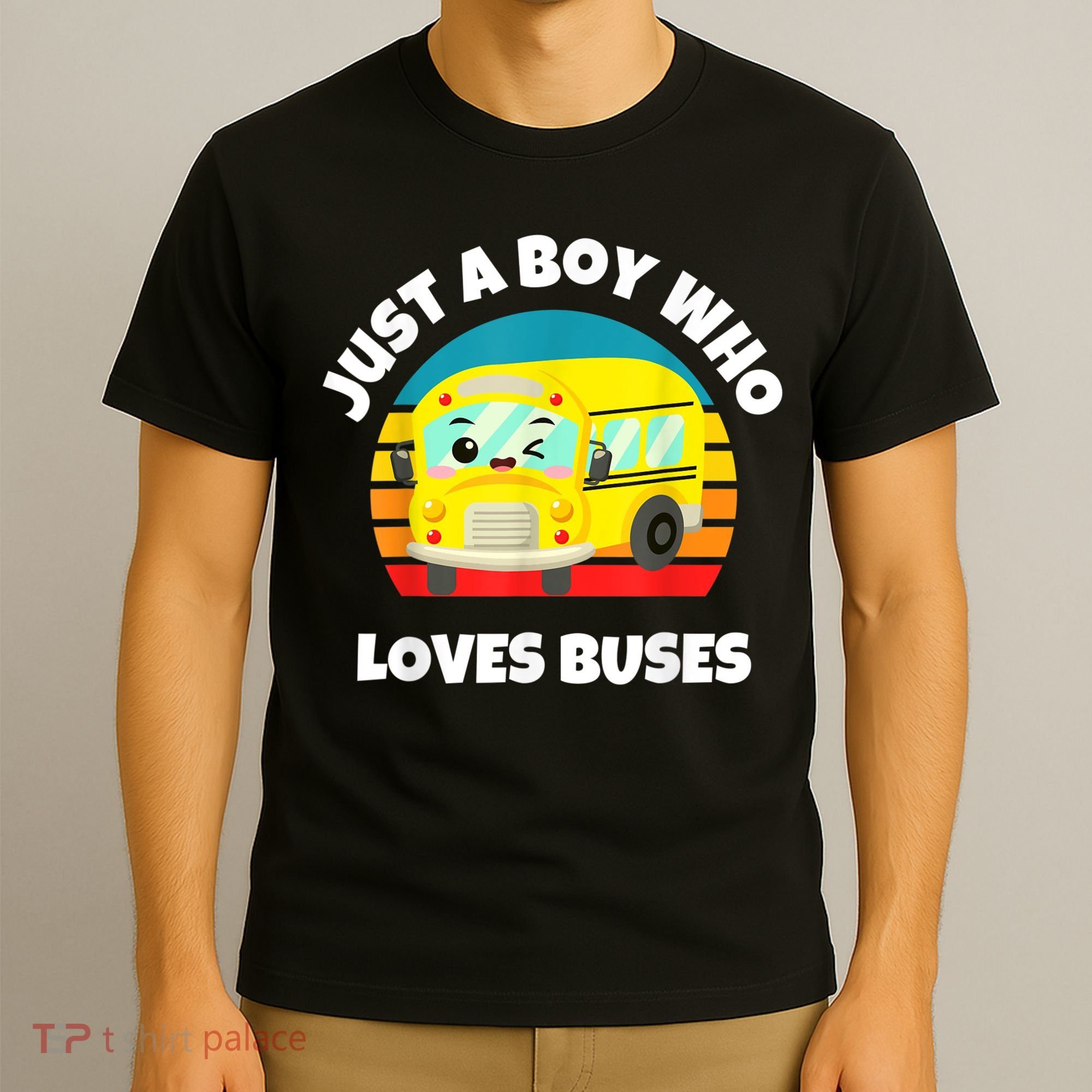 Just A Boy Who Loves Buses Birthday Yellow School Bus Lover T-Shirt