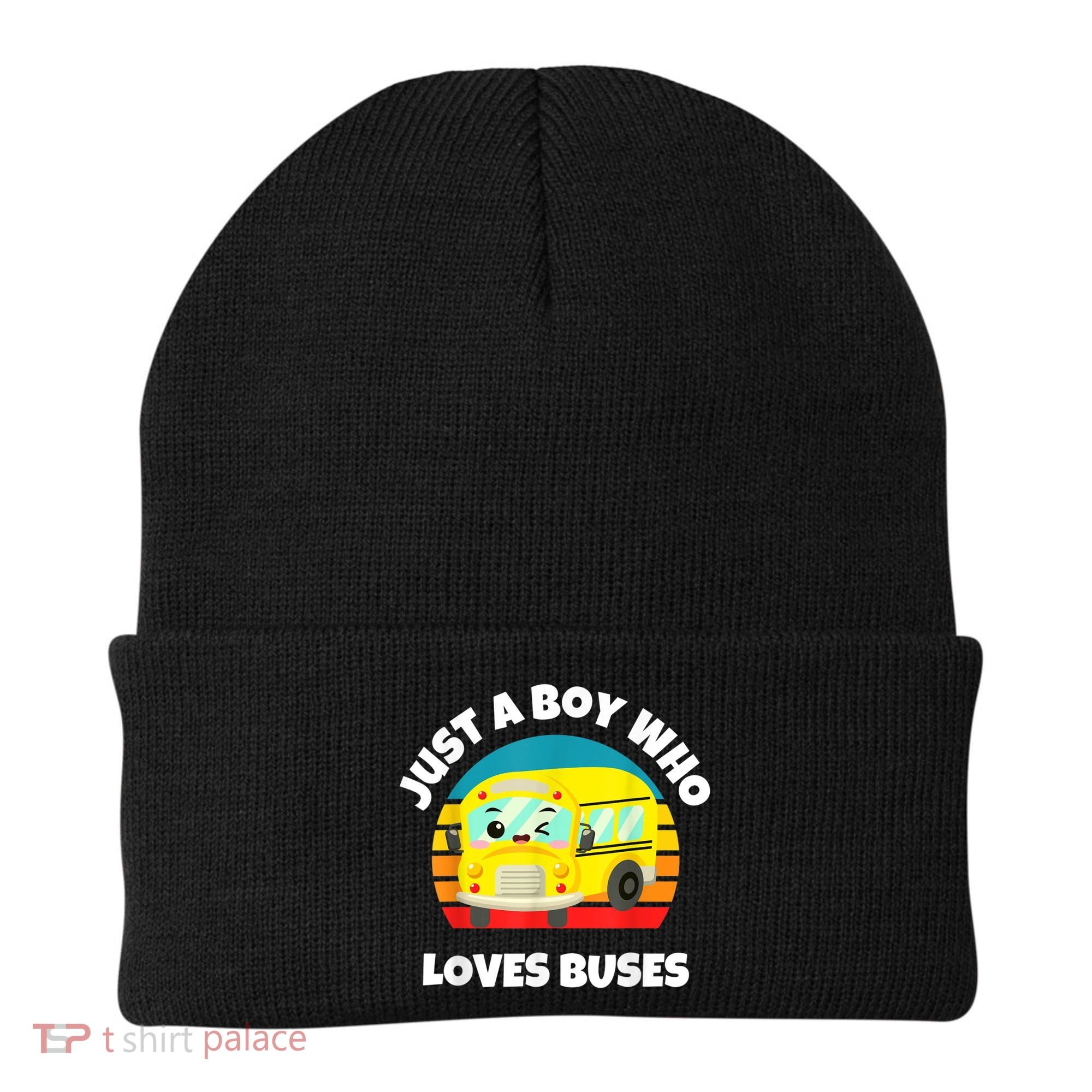 Just A Boy Who Loves Buses Birthday Yellow School Bus Lover Beanie