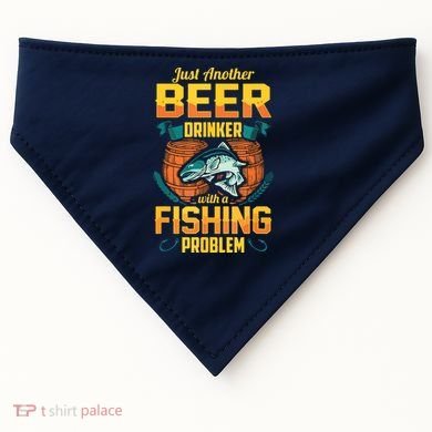 Just Another Beer Drinker With A Fishing Problem USA-Made Doggie Bandana