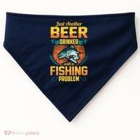Just Another Beer Drinker With A Fishing Problem USA-Made Doggie Bandana thumb 0