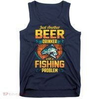 Just Another Beer Drinker With A Fishing Problem Tank Top thumb 0