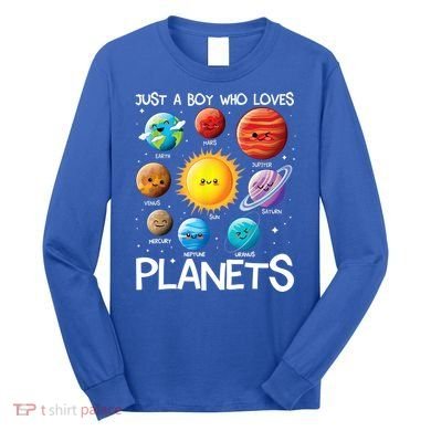 Just A Boy Who Loves Planets Solar System Space Science Gift Long Sleeve Shirt