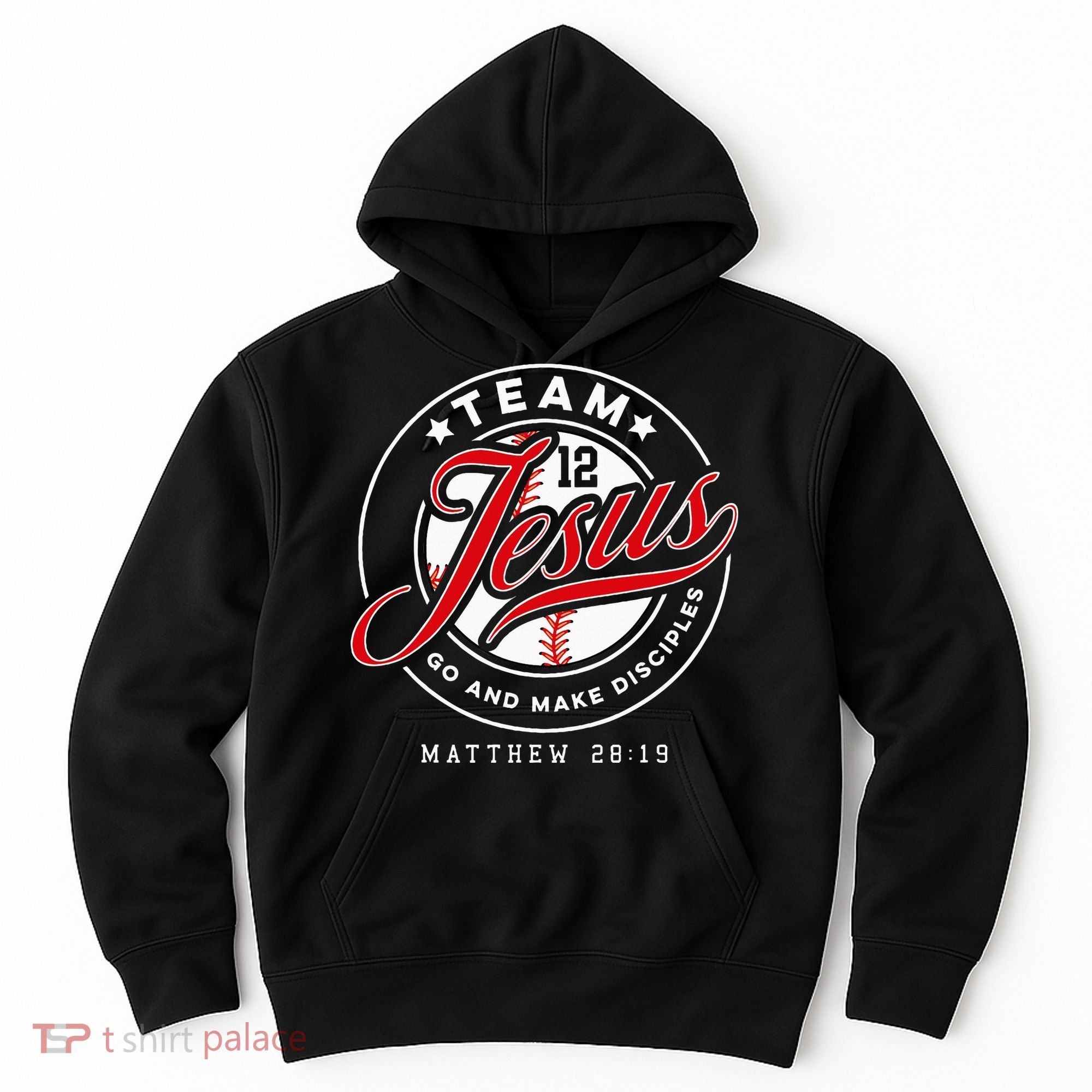 Jesus And Baseball Team Jesus Christian Matthew 2819 Verse Hoodie