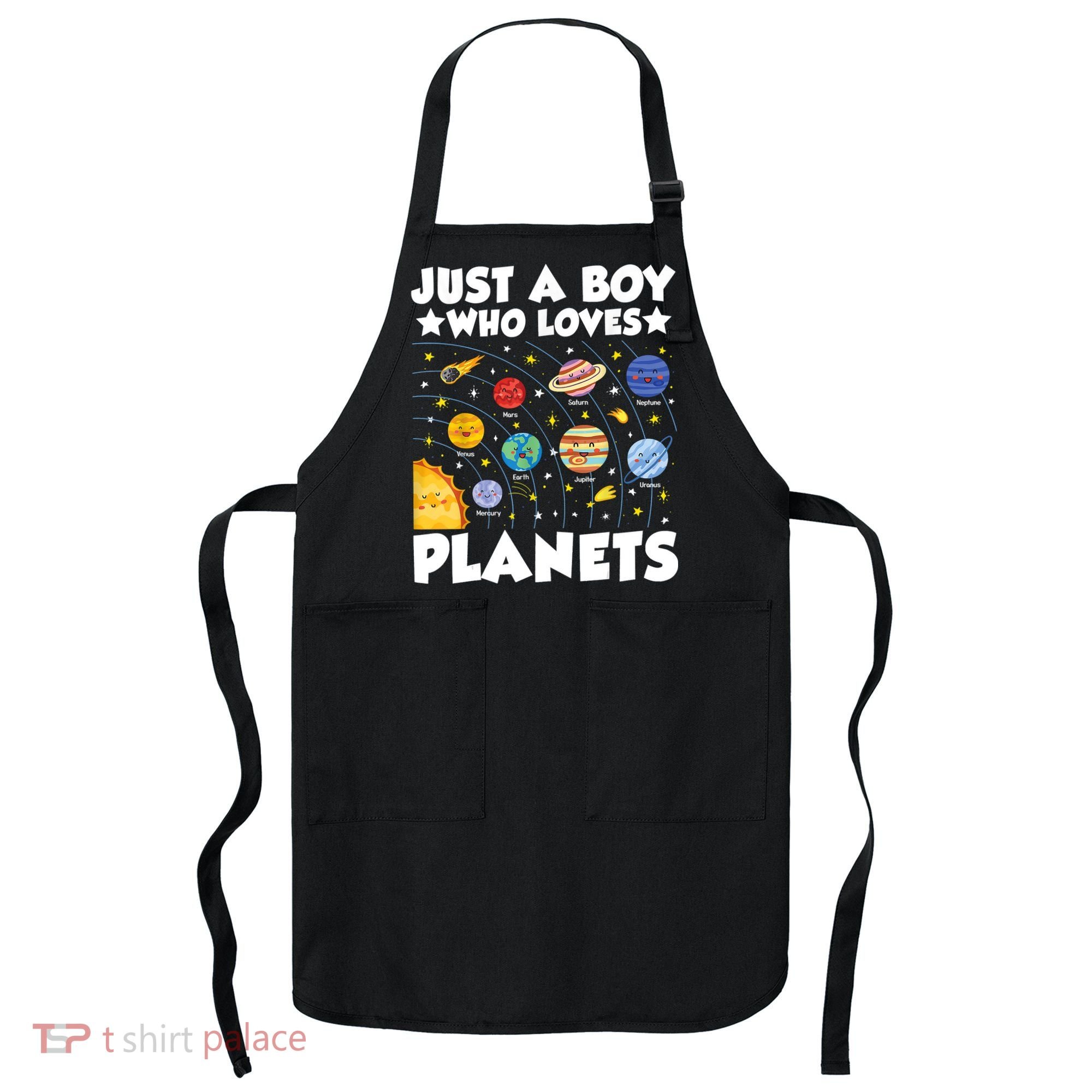 Just A Boy Who Loves Planets Solar System Space Science Geek Apron