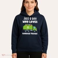 Just A Boy Who Loves Garbage Trucks Hoodie thumb 5