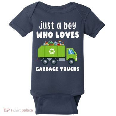 Just A Boy Who Loves Garbage Trucks Baby Bodysuit
