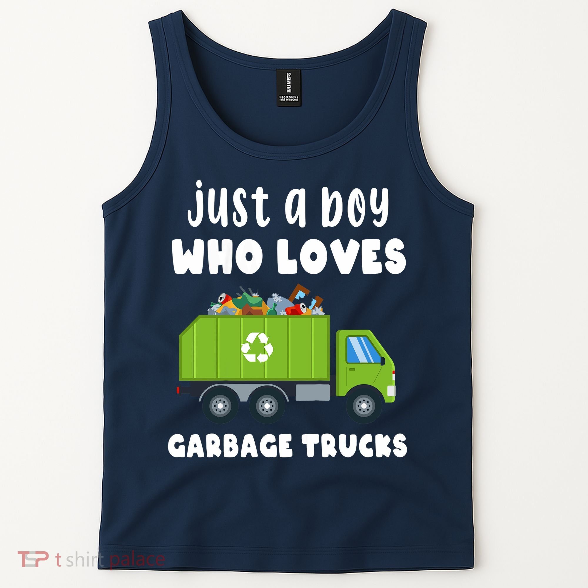 Just A Boy Who Loves Garbage Trucks Tank Top