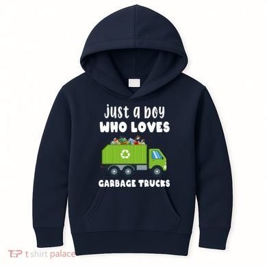 Just A Boy Who Loves Garbage Trucks Kids Hoodie
