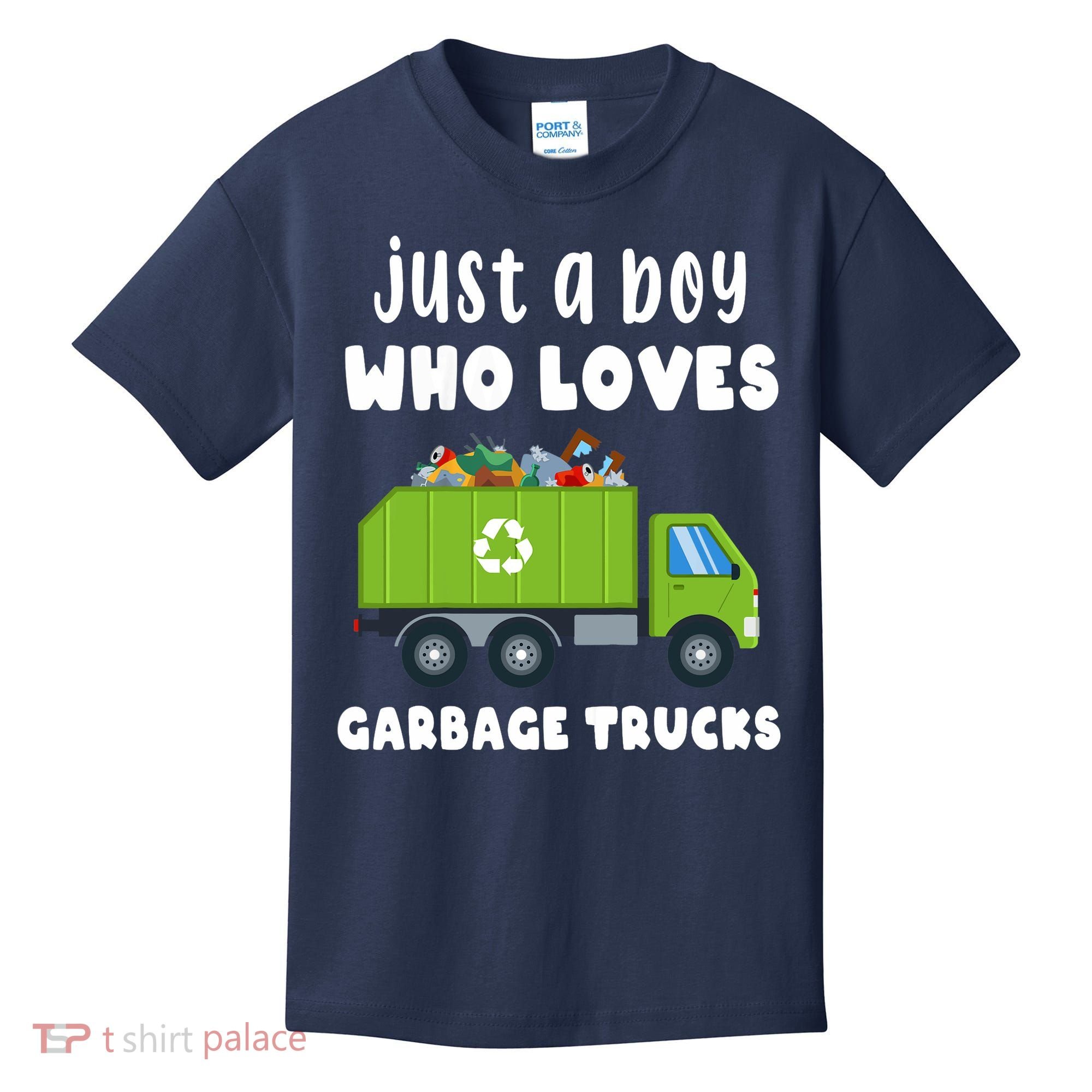 Just A Boy Who Loves Garbage Trucks Kids T-Shirt