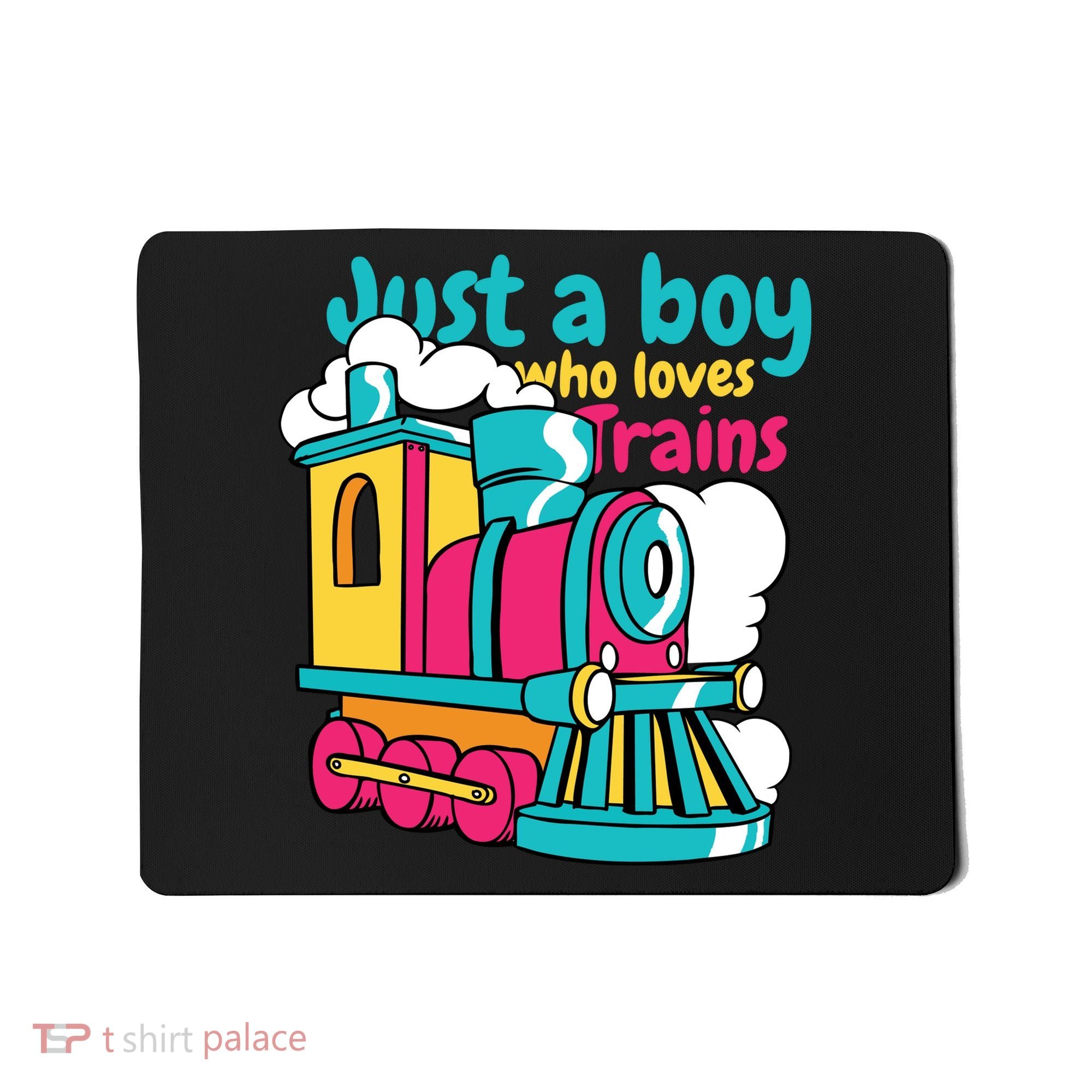 Just A Boy Who Loves Trains Cute Mousepad