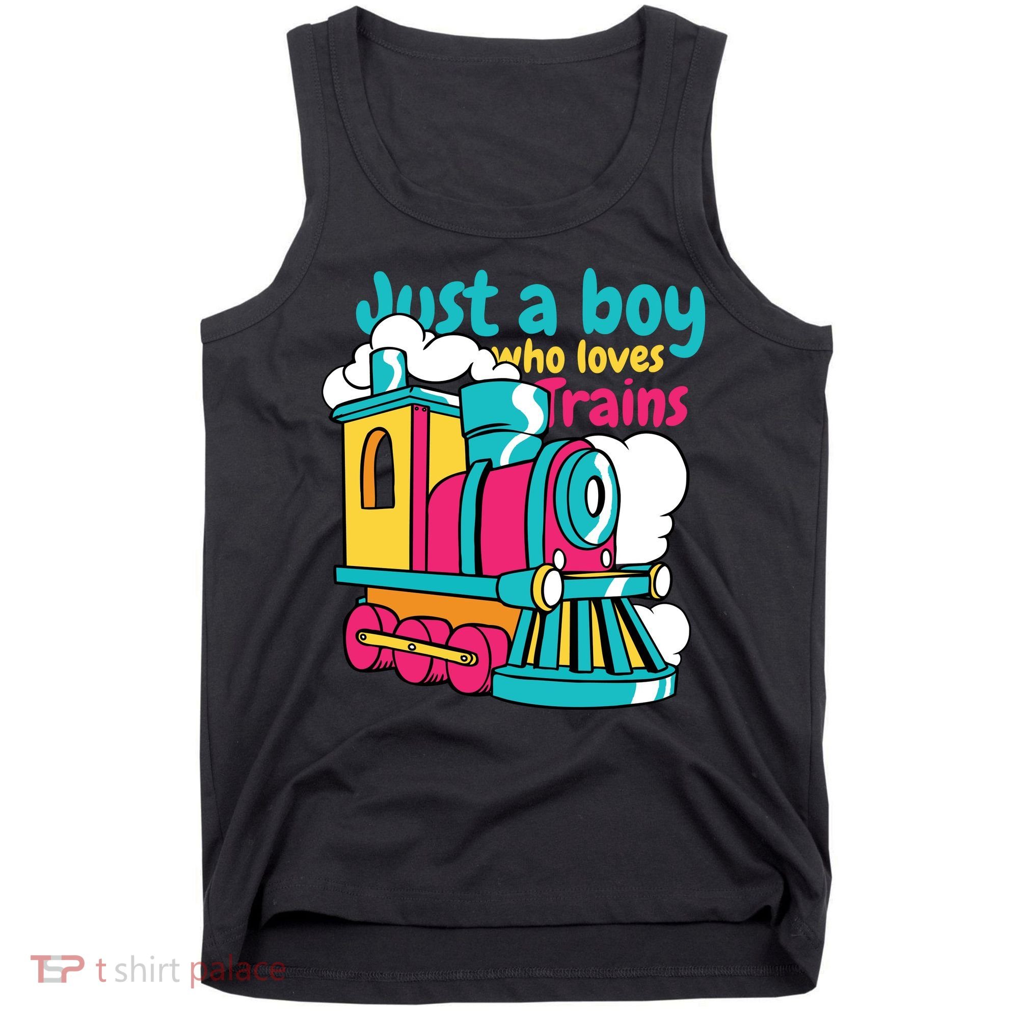 Just A Boy Who Loves Trains Cute Tank Top