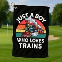 Just A Boy Who Loves Trains Train Lover Golf Towel thumb 1