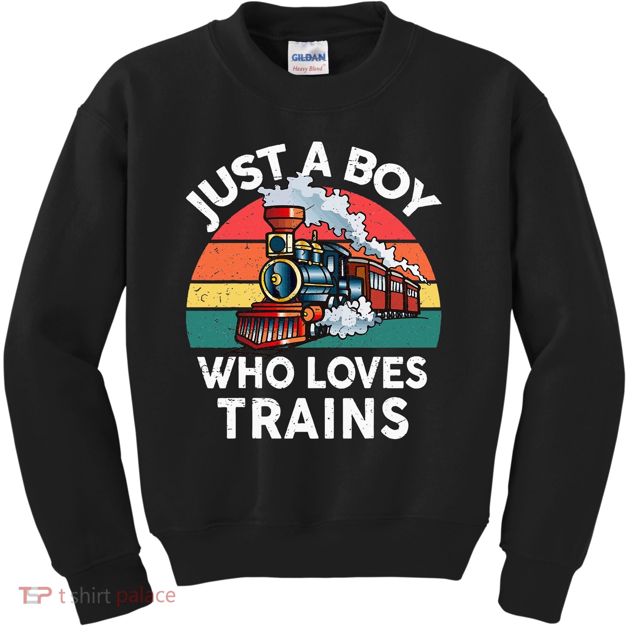 Just A Boy Who Loves Trains Train Lover Kids Sweatshirt