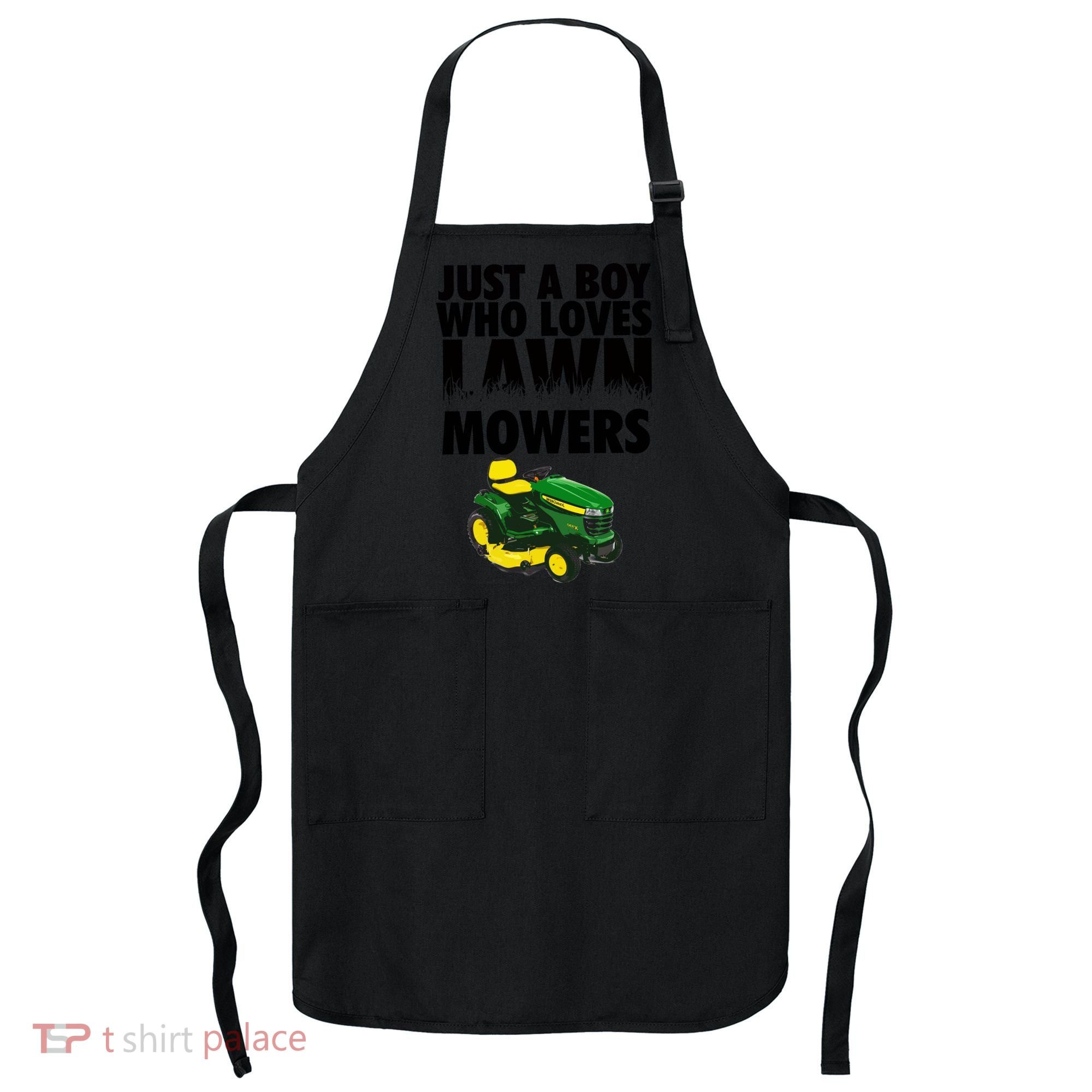 Just A Boy Who Loves Lawn Mowers Apron