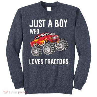Just A Boy Who Loves Tractors Gift Sweatshirt