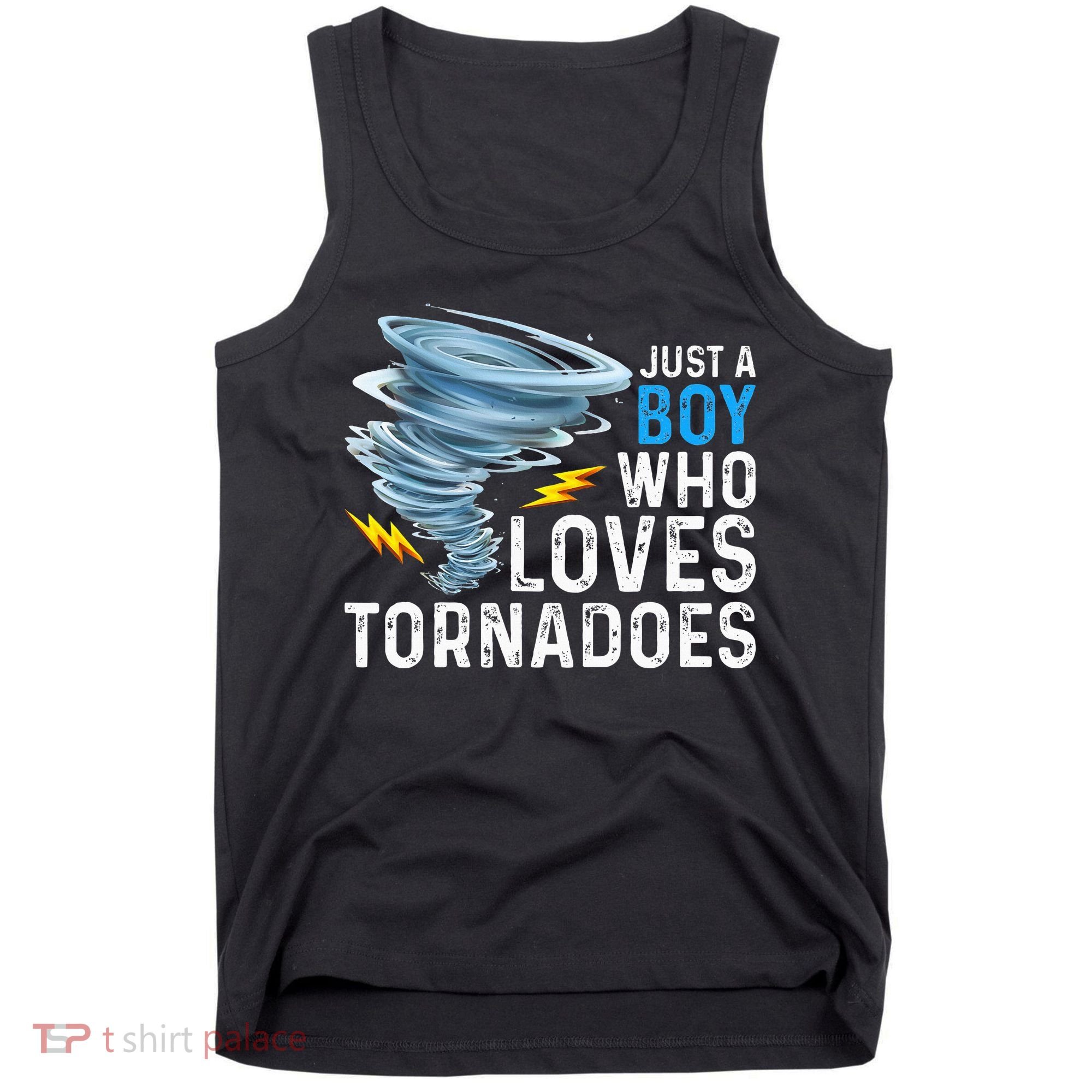 Just A Boy Who Loves Tornadoes Storm Weather Chaser Tank Top