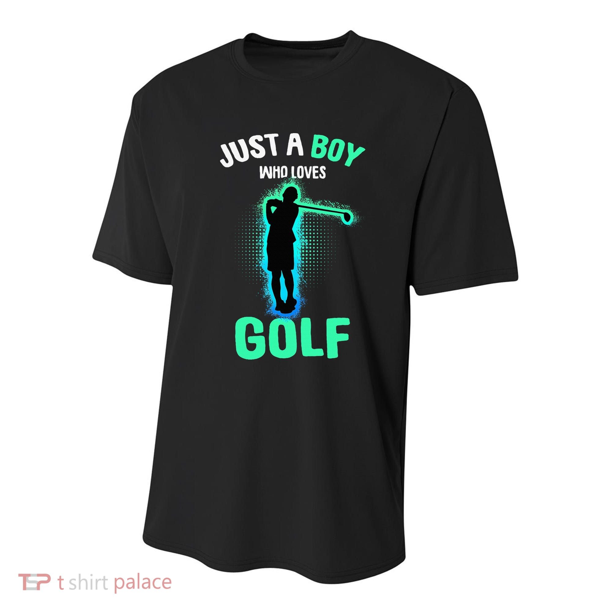 Just A Boy Who Loves Golf Club Golfer Youth Performance Sprint T-Shirt