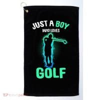 Just A Boy Who Loves Golf Club Golfer Golf Towel thumb 0