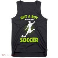 Just A Boy Who Loves Soccer Gift Tank Top thumb 0