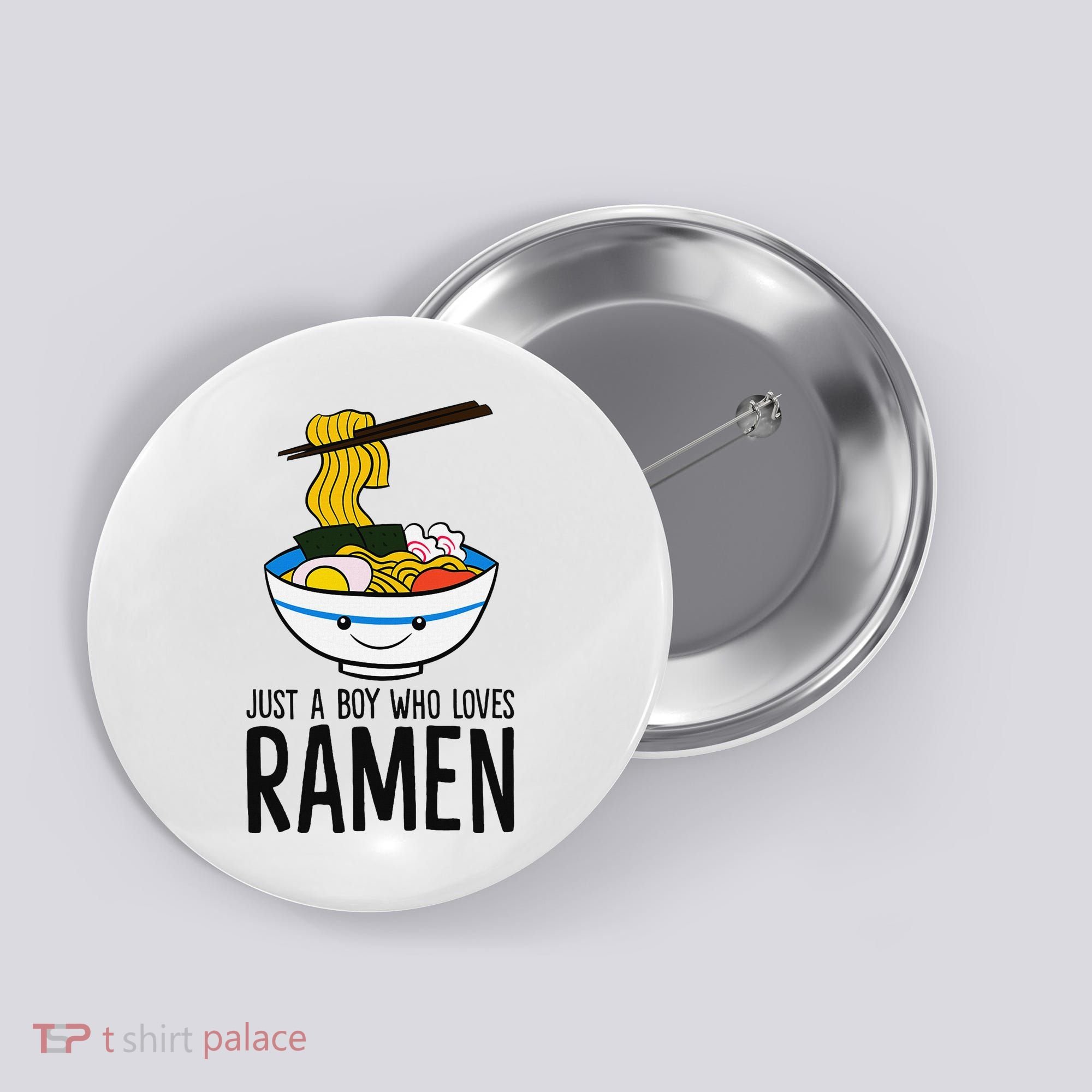 Just A Boy Who Loves Ramen Button